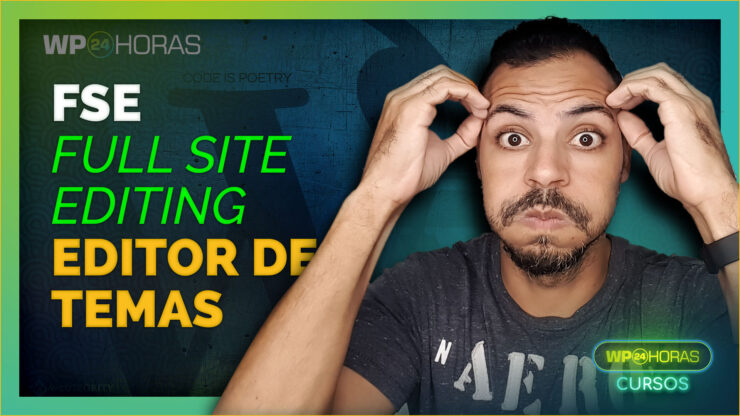 Curso FSE Full Site Editing WordPress