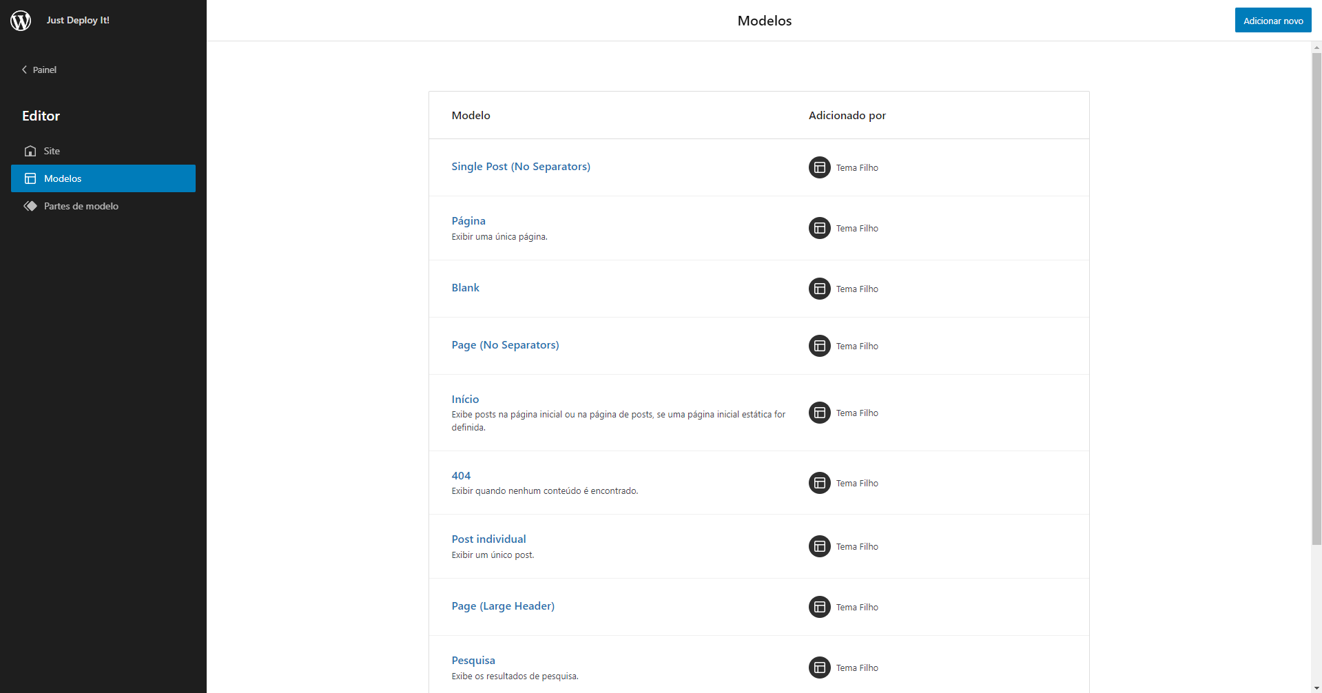 A lista de modelos do Editor de Site mostra todos os modelos adicionados pelo tema de edição de site completo, bem como os modelos criados pelo usuário.