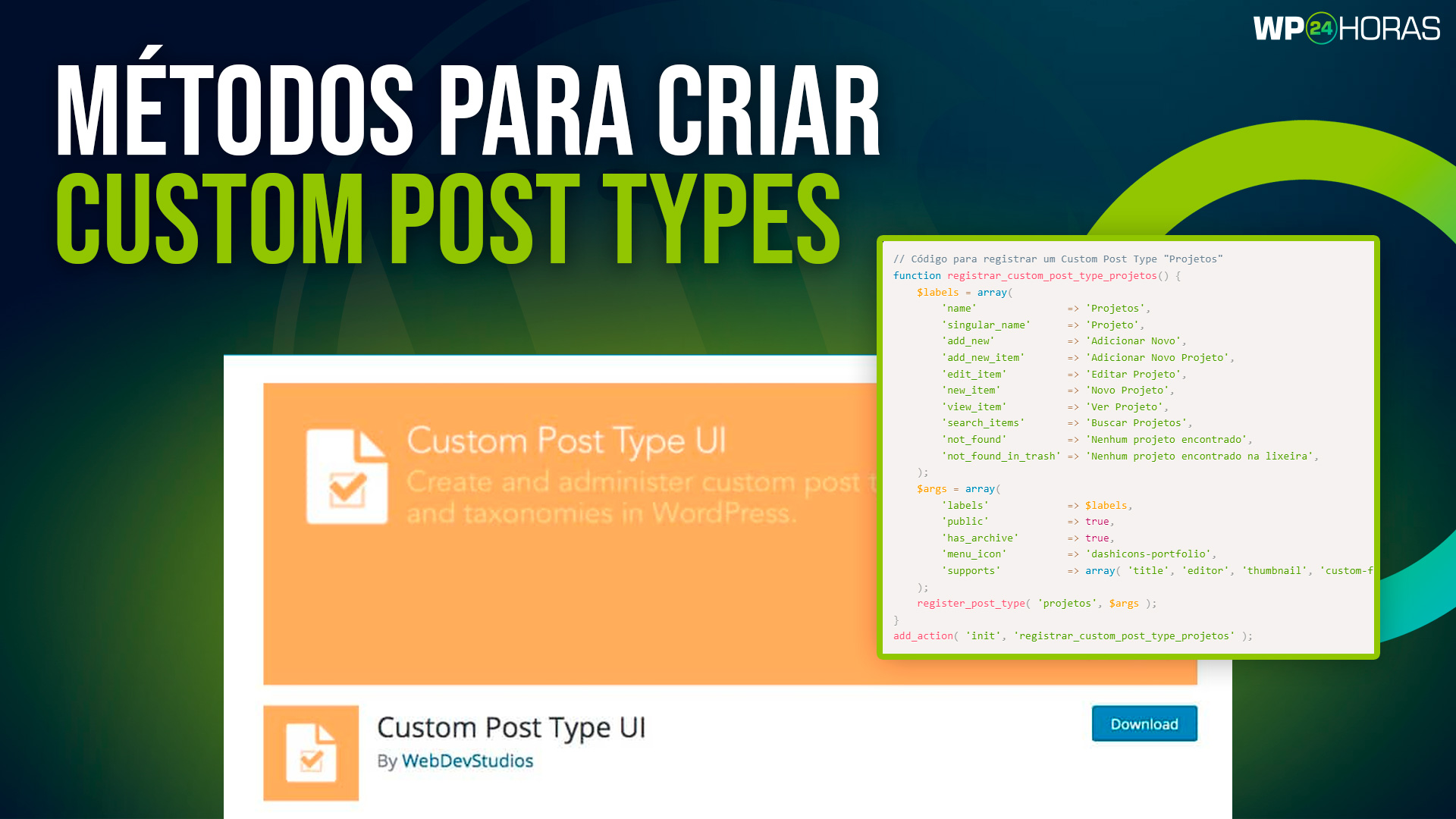 Métodos para Criar Custom Post Types