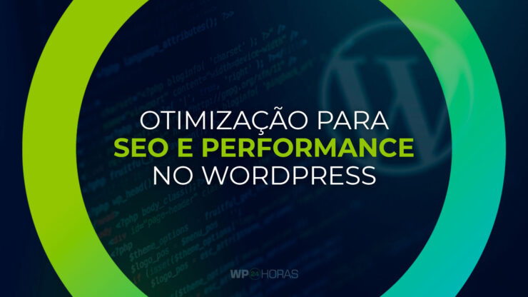 Otimização para SEO e Performance no WordPress