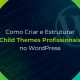 Como Criar e Estruturar Child Themes Profissionais no WordPress